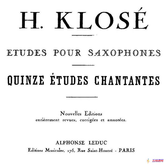 Klose Etudes Chantantes Pour Saxophone（KLOSE的15首练习曲集）