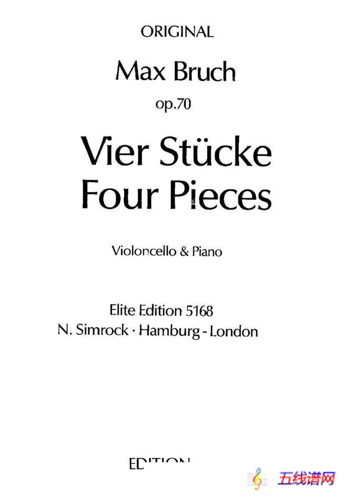 马克斯·布鲁赫 Op70 4首（大提琴+钢琴）