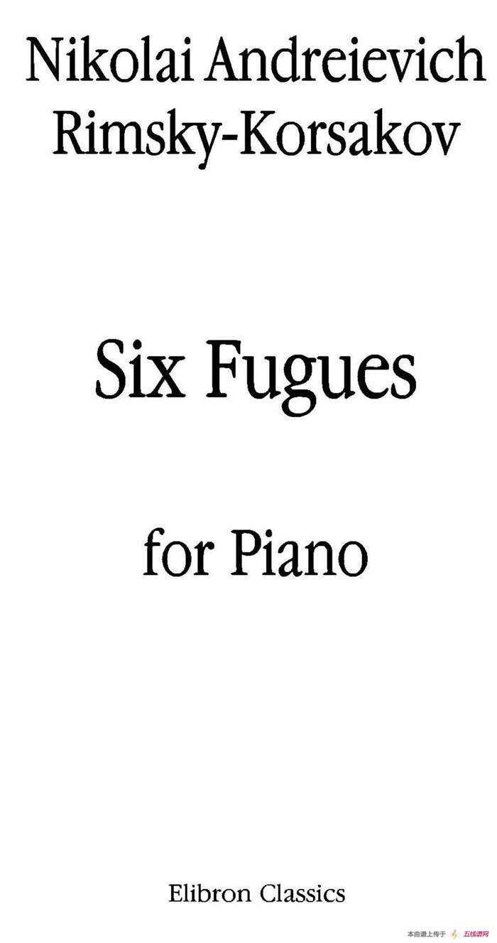 Six Fugues Op.17（6首赋格·Ⅱ）